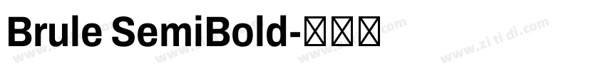 Brule SemiBold字体转换